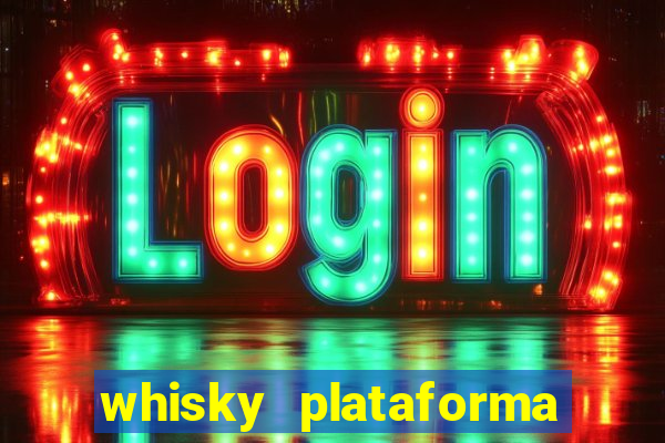 whisky plataforma de jogos